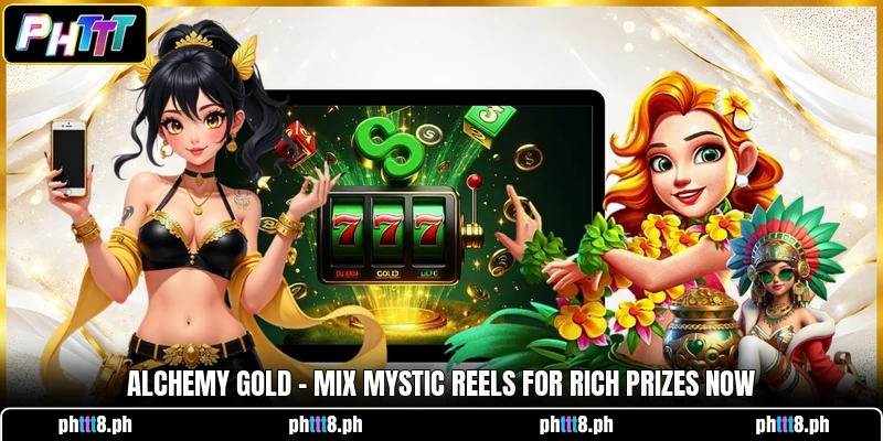 Alchemy Gold - Mix Mystic Reels For Rich Prizes Now