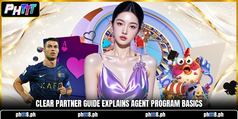 Clear partner guide explains agent program basics Clear partner guide explains agent program basics