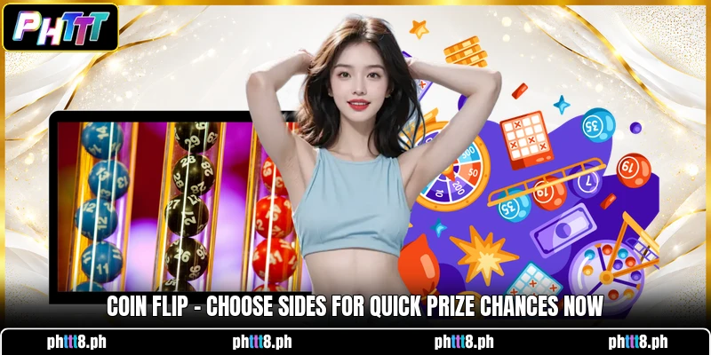 Coin Flip - Choose Sides For Quick Prize Chances Now