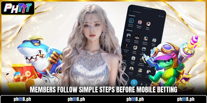 Members follow simple steps before mobile betting