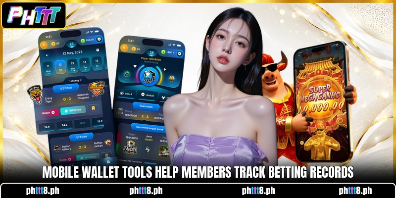 Mobile wallet tools help members track betting records