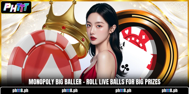 Monopoly Big Baller - Roll Live Balls For Big Prizes