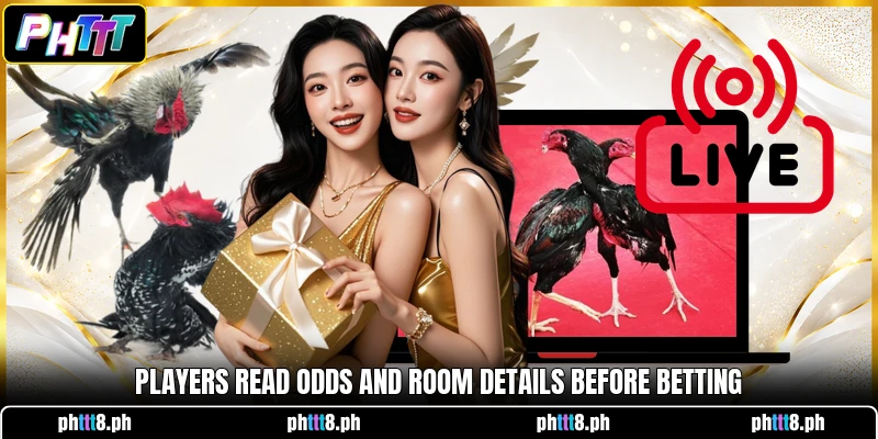 Players read odds and room details before betting