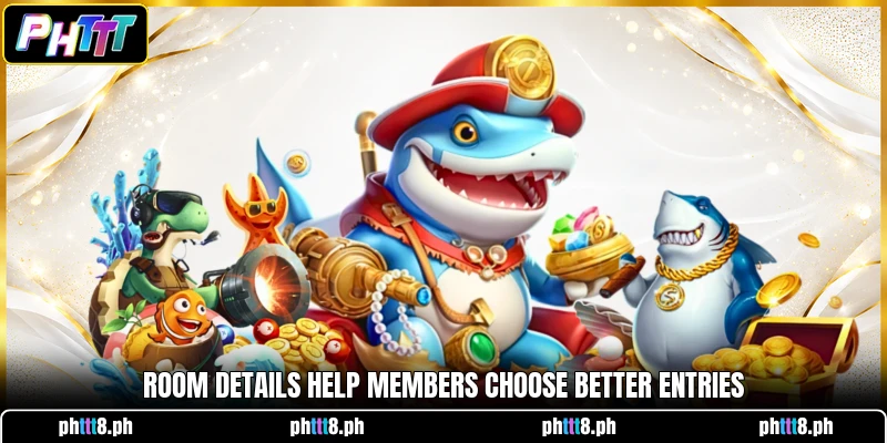 Room details help members choose better entries