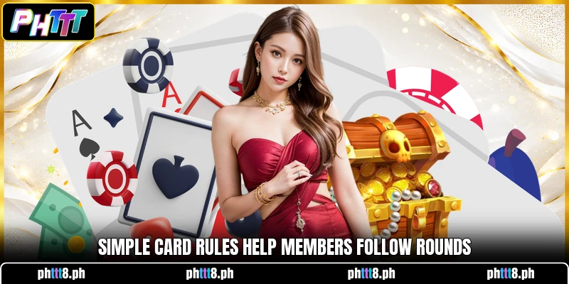 Simple card rules help members follow rounds